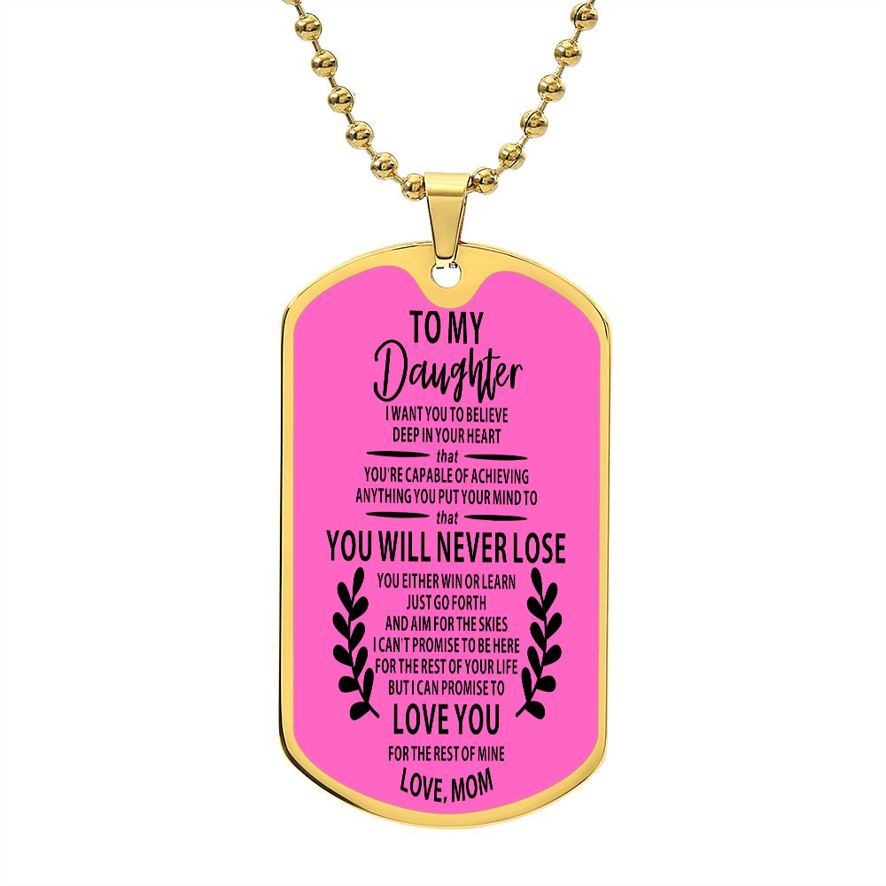 My Daughter | Believe In Yourself - Dog Tag