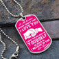 My Daughter | Believe In Yourself - Dog Tag