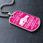 My Daughter | Believe In Yourself - Dog Tag