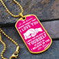 My Daughter | Believe In Yourself - Dog Tag