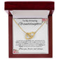 My Amazing Granddaughter |Always & Forever- Interlocking Heart Necklace